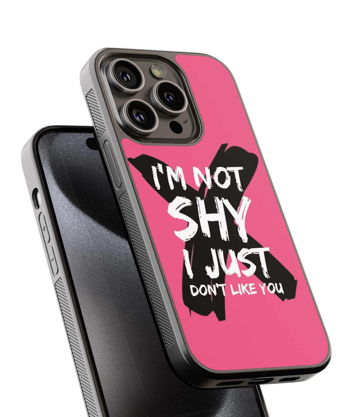 I am Not Shy Back Cover for 2D Hybrid TPU And Metal CasePS1322Hybrid Metal TPU