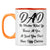 Dad Doesn't Have Ugly Children Coffee Mug Orange