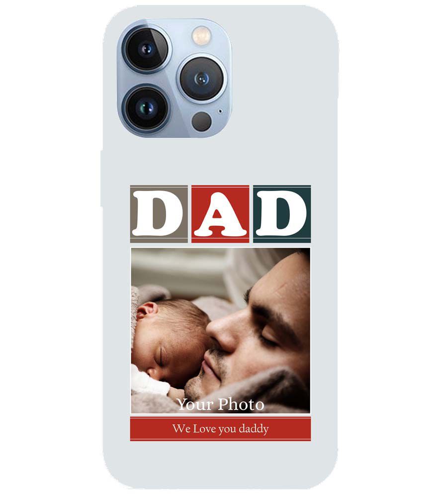 A0523-Love Dad Back Cover for Apple iPhone 13 Pro