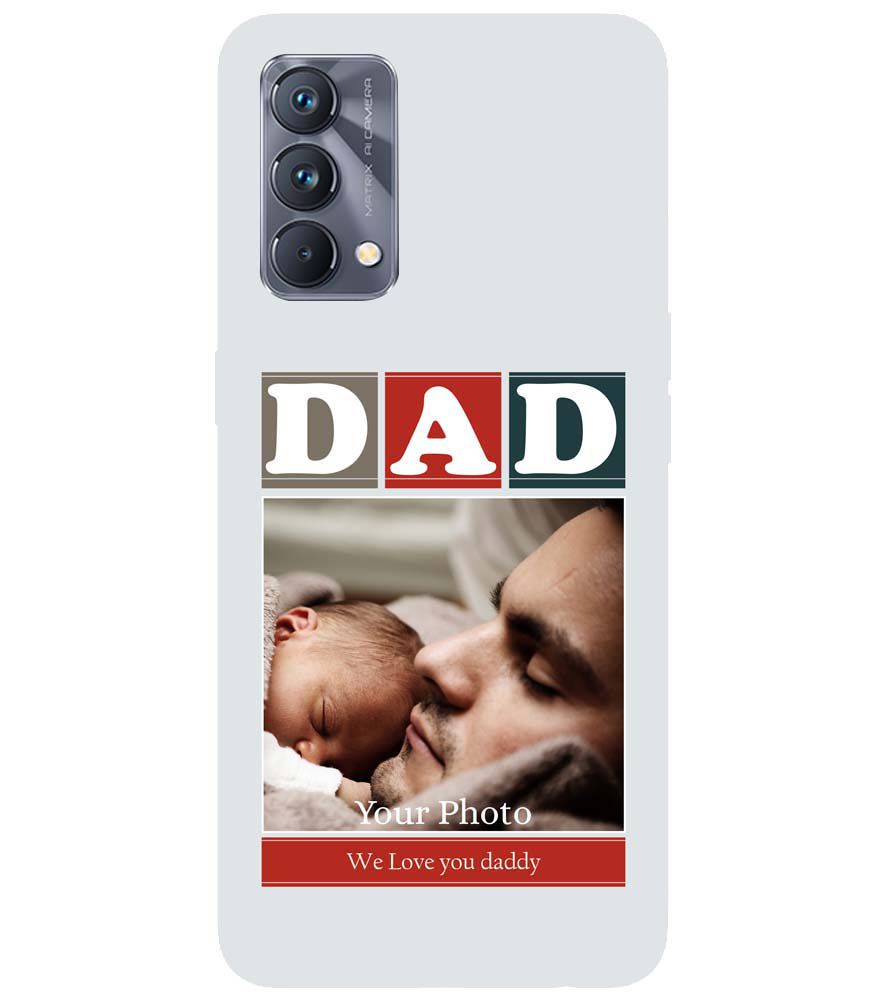 A0523-Love Dad Back Cover for Realme GT Master