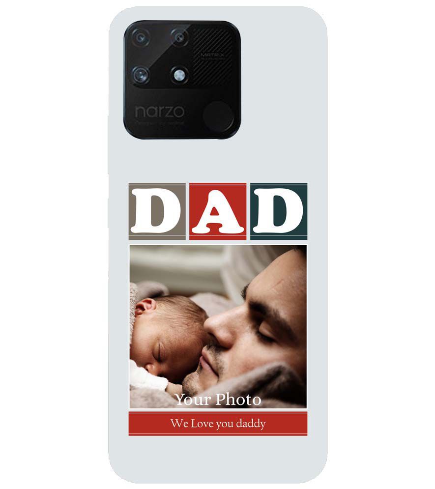 A0523-Love Dad Back Cover for Realme Narzo 50A