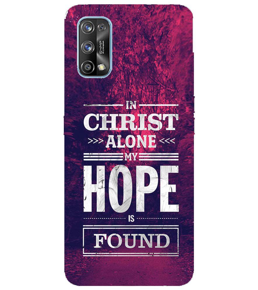 D2208-In Christ I Find Hope Back Cover for Realme 7 Pro