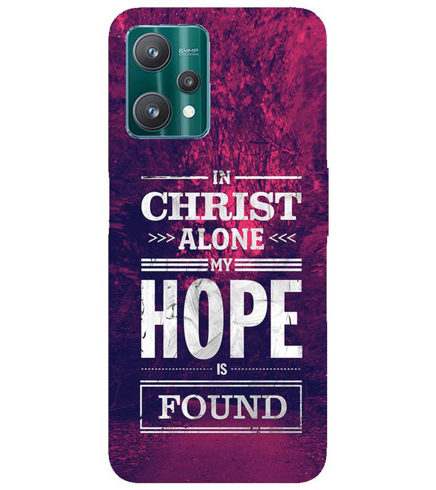 D2208-In Christ I Find Hope Back Cover for Realme 9 Pro