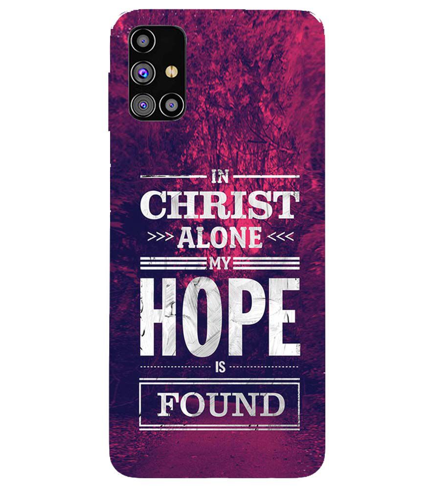 D2208-In Christ I Find Hope Back Cover for Samsung Galaxy M31s