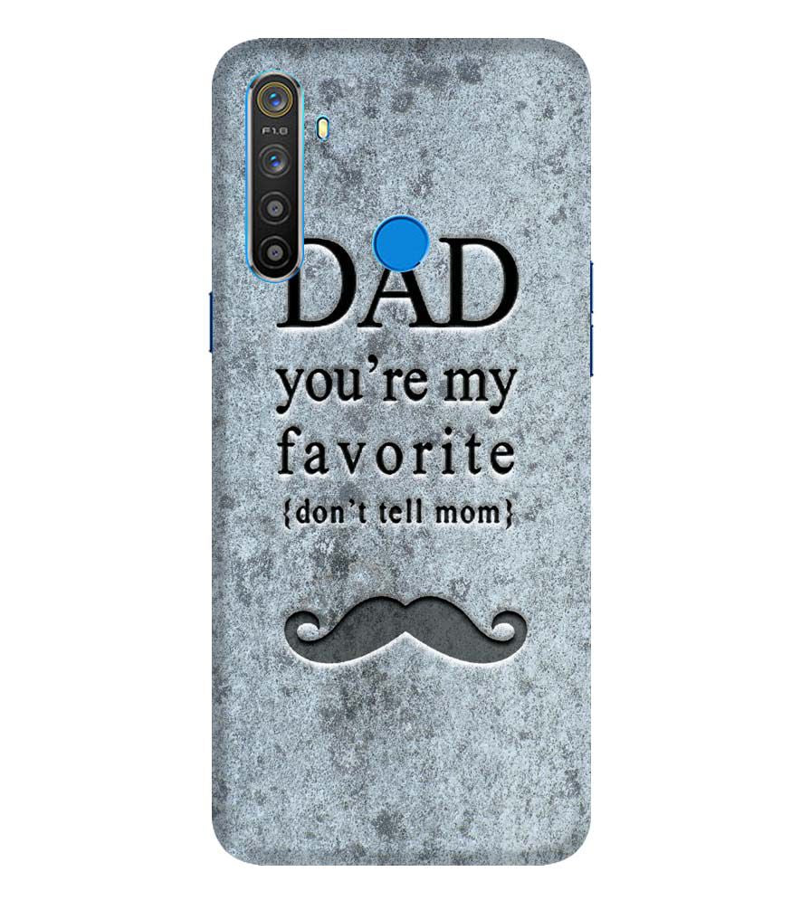 G0037-Dad You're my Favourite Back Cover for Realme 5