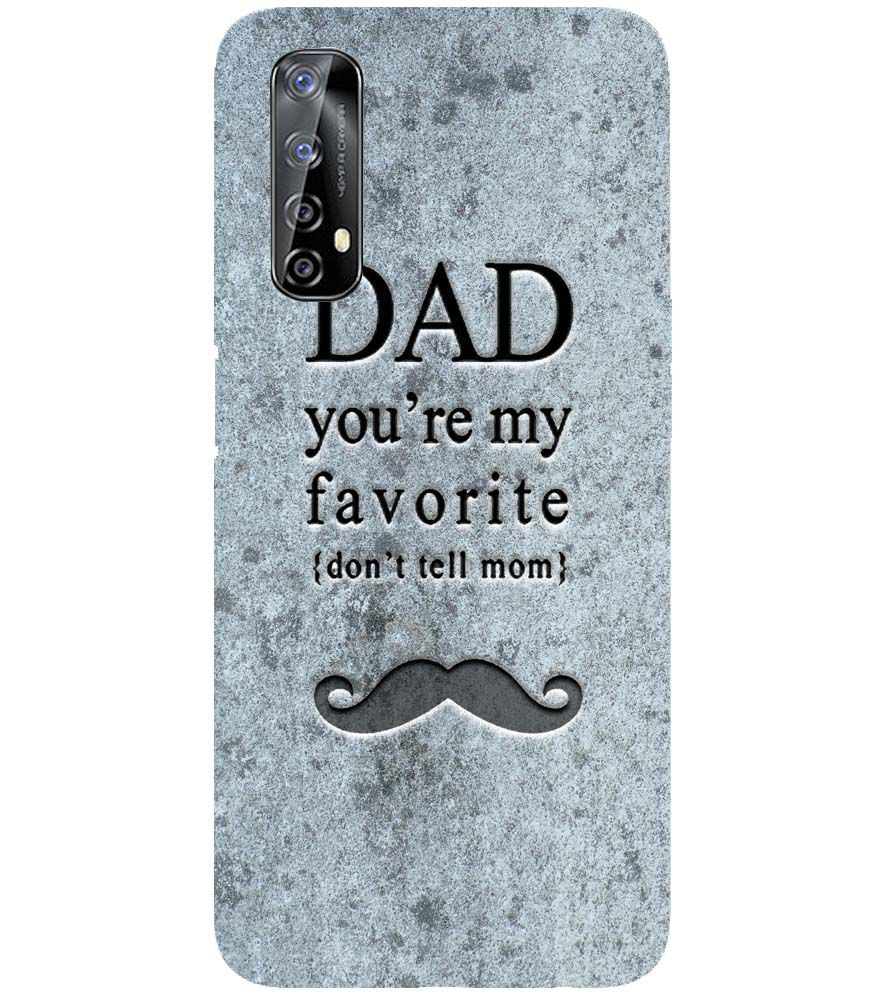 G0037-Dad You&#39;re my Favourite Back Cover for Realme 7