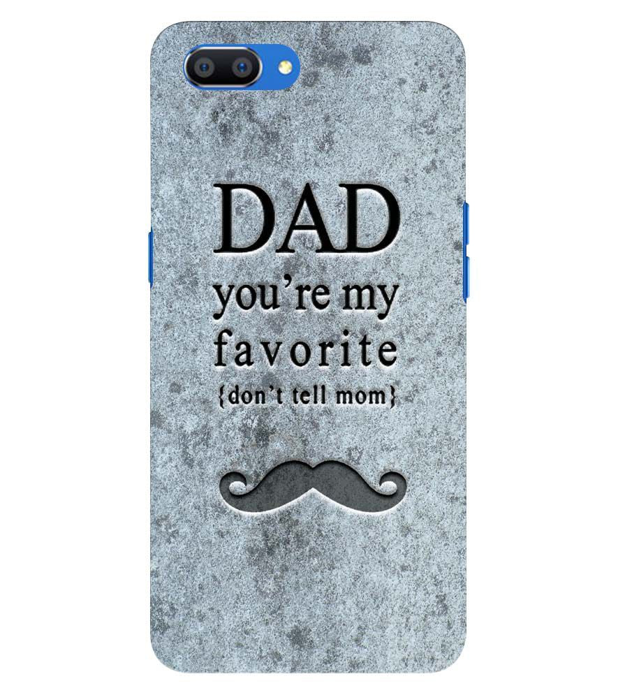 G0037-Dad You're my Favourite Back Cover for Oppo Realme C1