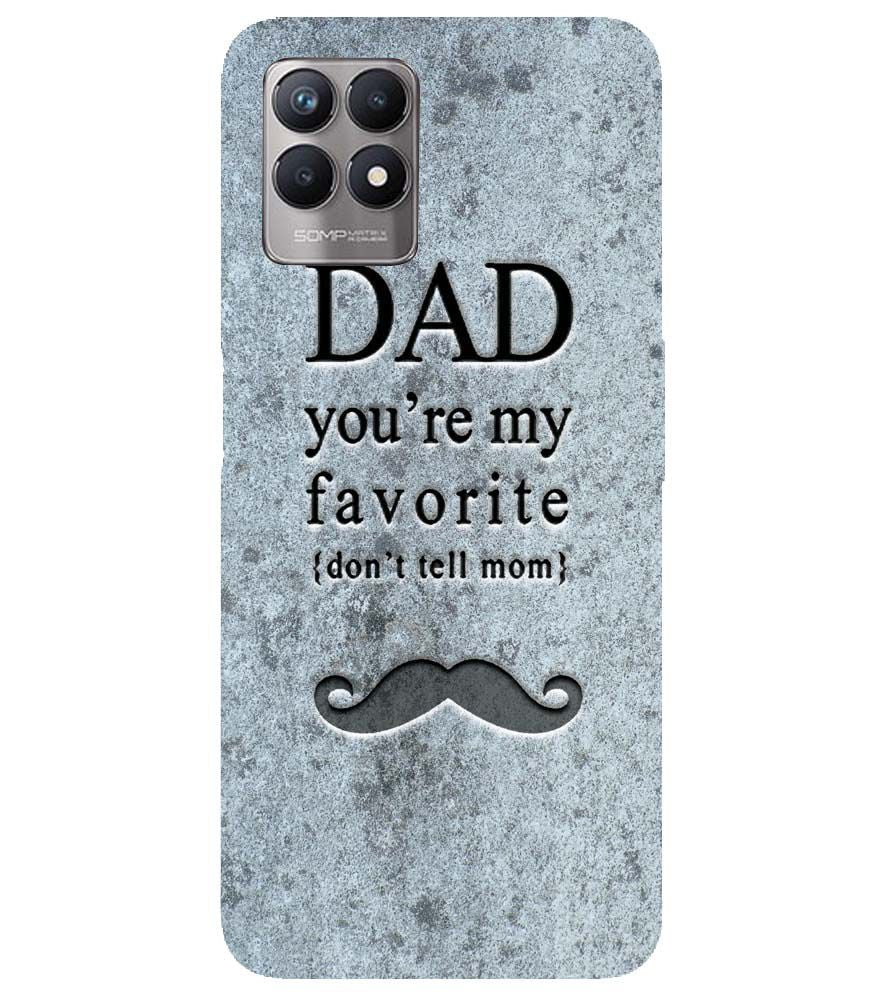 G0037-Dad You're my Favourite Back Cover for Realme Narzo 50