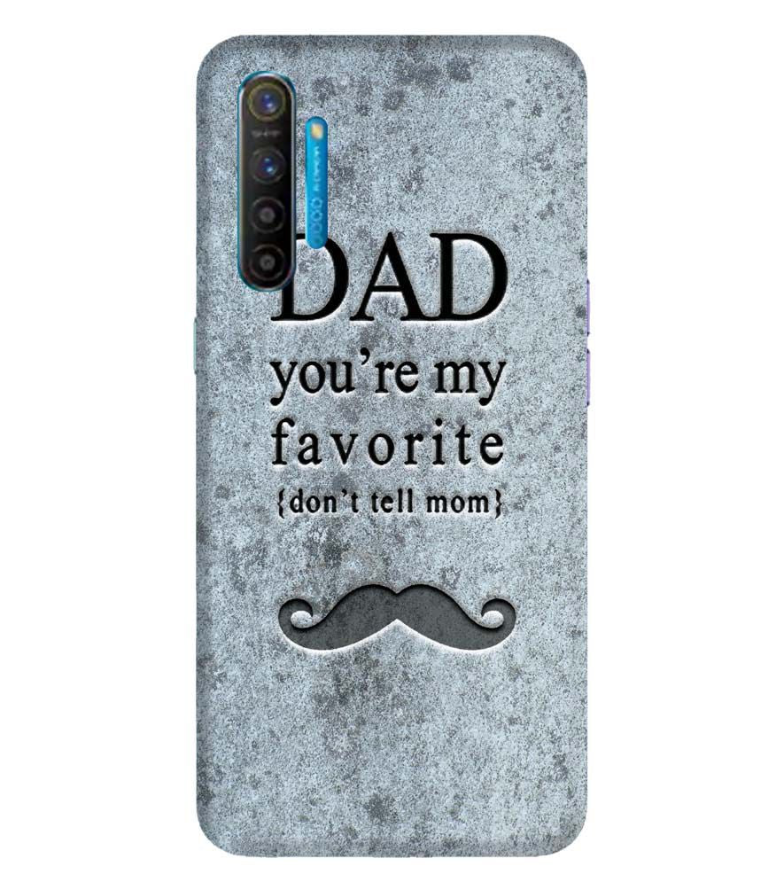 G0037-Dad You&#39;re my Favourite Back Cover for Realme X2