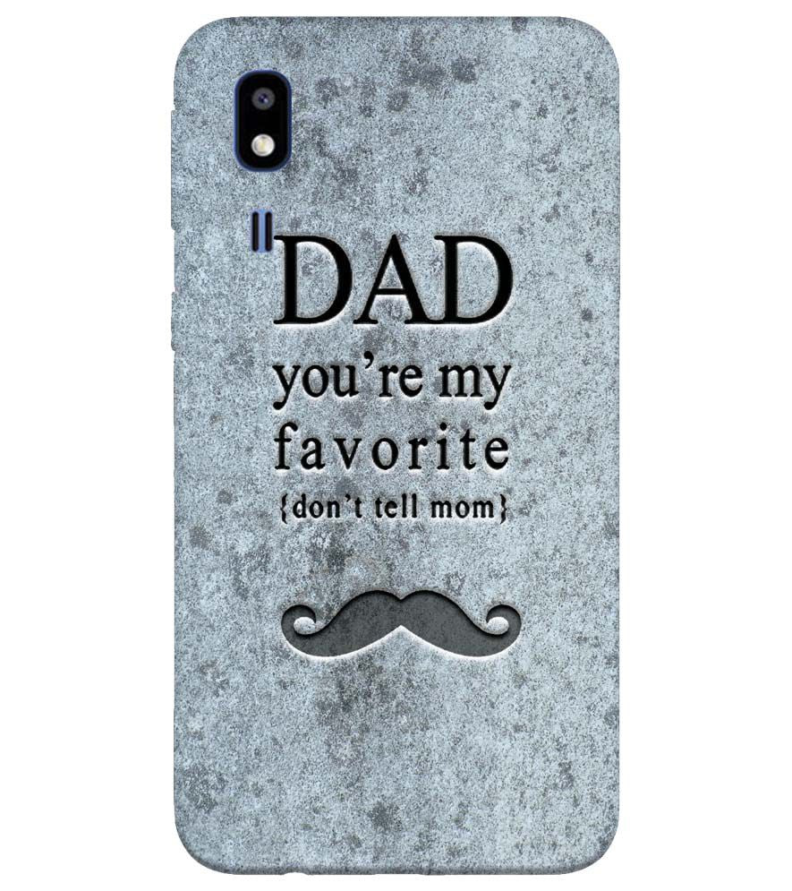 G0037-Dad You&#39;re my Favourite Back Cover for Samsung Galaxy A2 Core