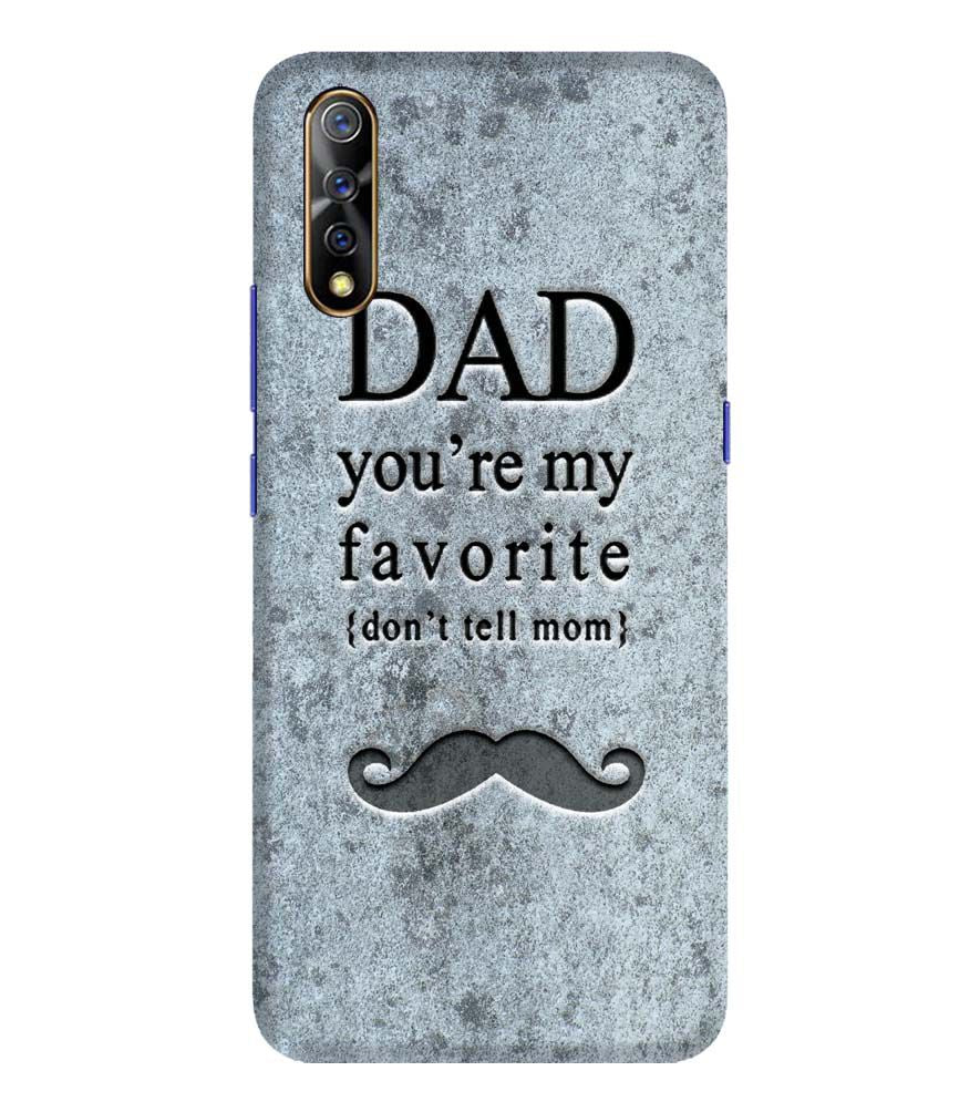 G0037-Dad You&#39;re my Favourite Back Cover for Vivo S1