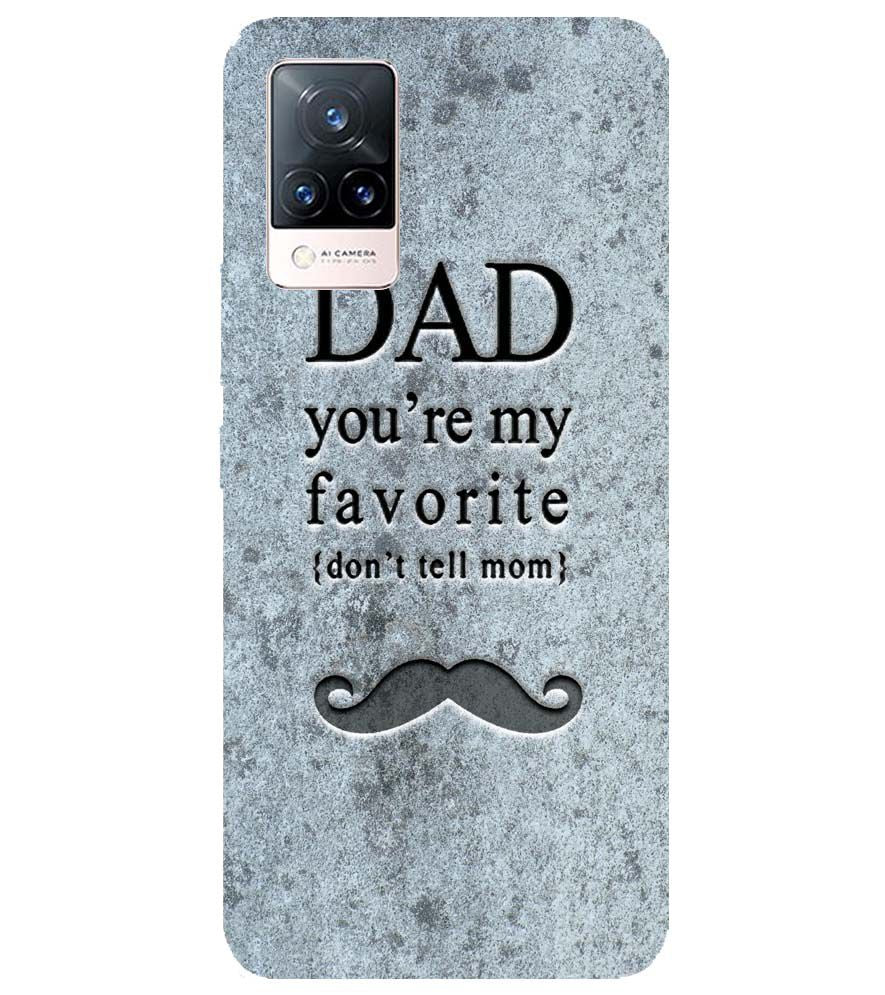 G0037-Dad You're my Favourite Back Cover for Vivo V21 5G