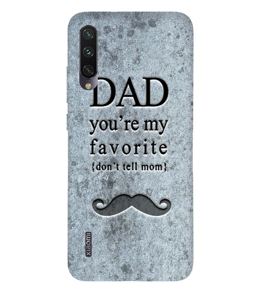 G0037-Dad You&#39;re my Favourite Back Cover for Xiaomi Mi CC9e