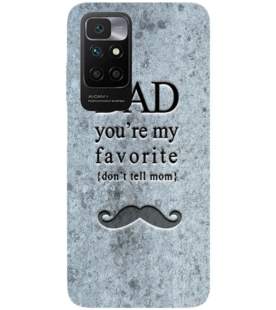 G0037-Dad You&#39;re my Favourite Back Cover for Xiaomi Redmi 10 Prime