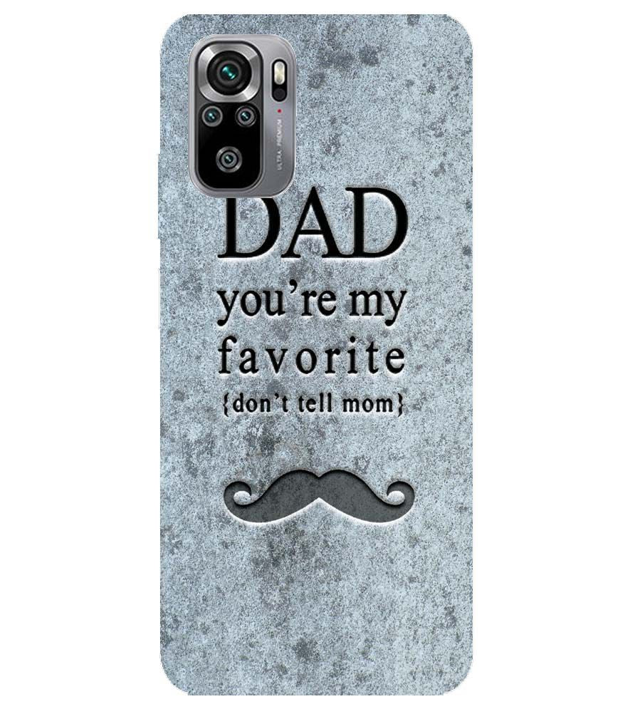 G0037-Dad You&#39;re my Favourite Back Cover for Xiaomi Redmi Note 10