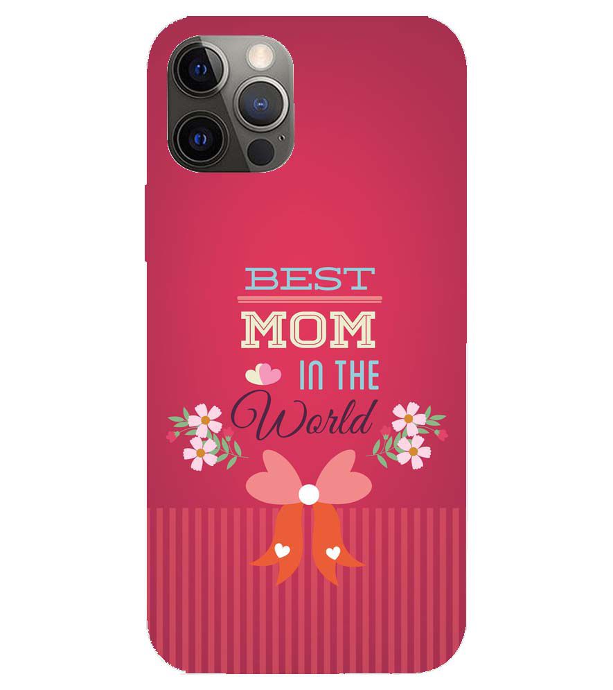 G0357-Best Mom in the World Back Cover for Apple iPhone 12 Pro