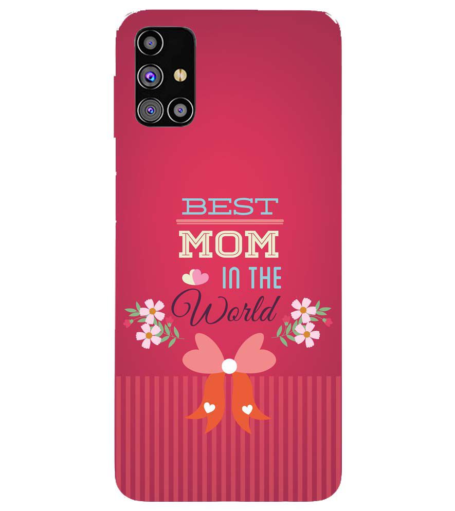 G0357-Best Mom in the World Back Cover for Samsung Galaxy M31s