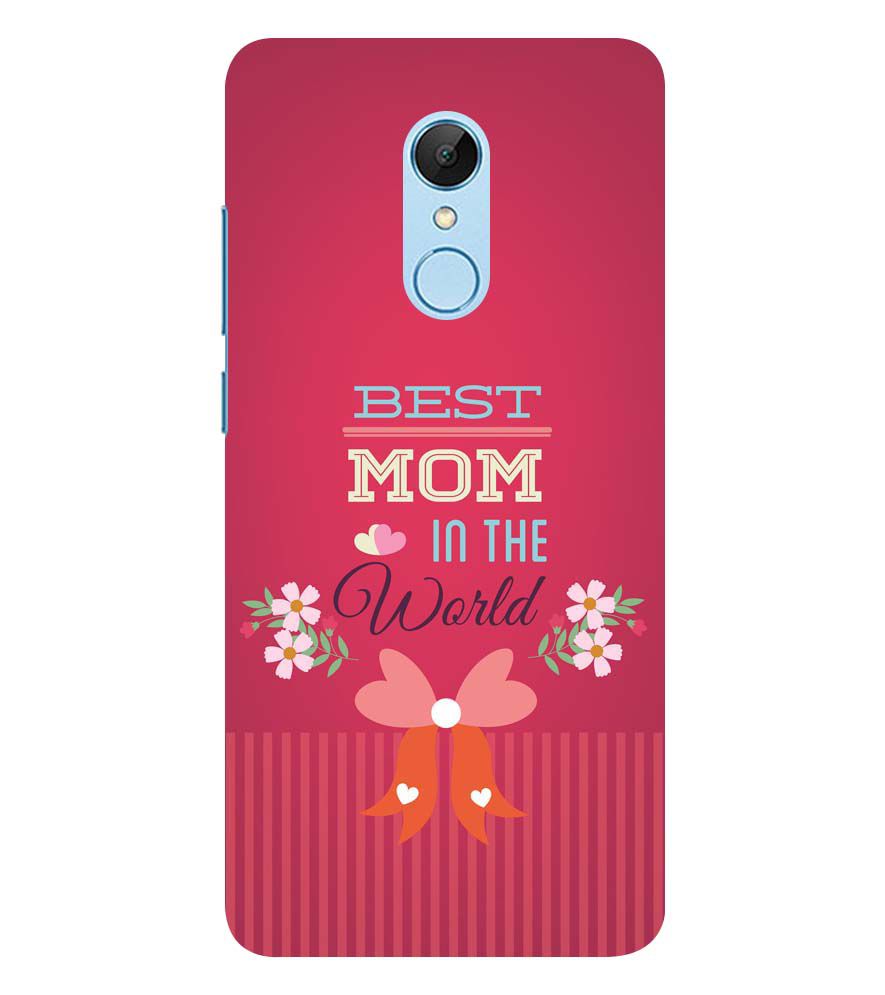 G0357-Best Mom in the World Back Cover for Xiaomi Redmi 5