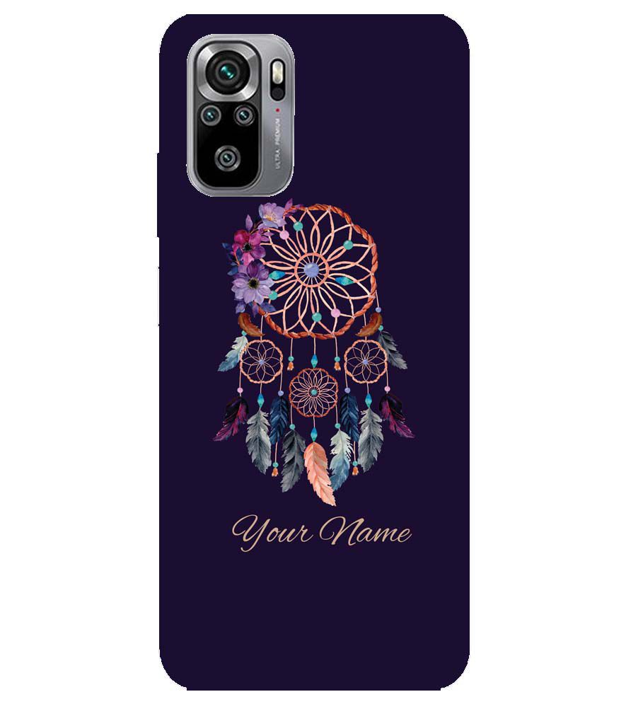 IK5012-Dream Catcher with Name Back Cover for Xiaomi Redmi Note 10