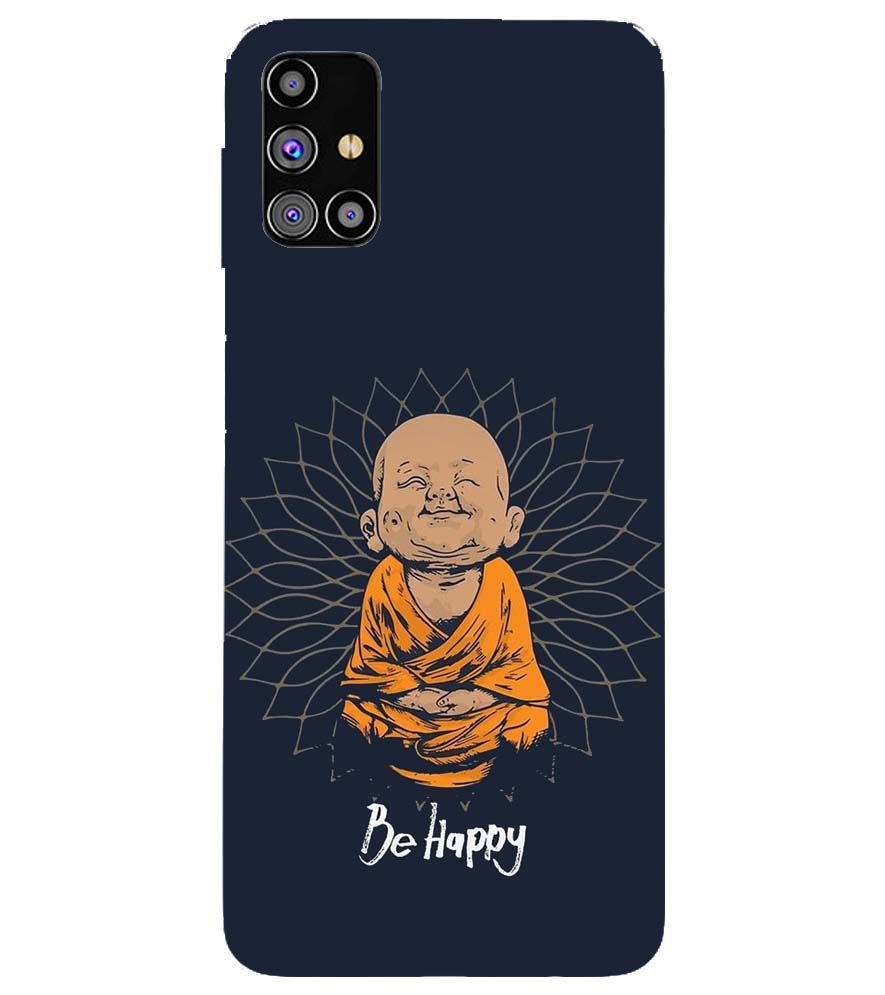 PS1302-Be Happy Back Cover for Samsung Galaxy M31s