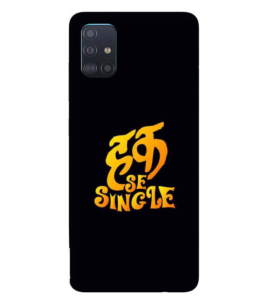 PS1308-Haq Se Single Back Cover for Samsung Galaxy A51