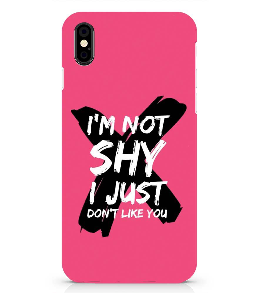 PS1322-I am Not Shy Back Cover for Apple iPhone X