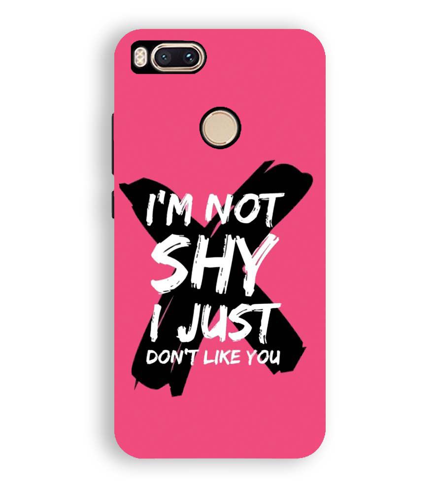 PS1322-I am Not Shy Back Cover for Xiaomi Redmi A1