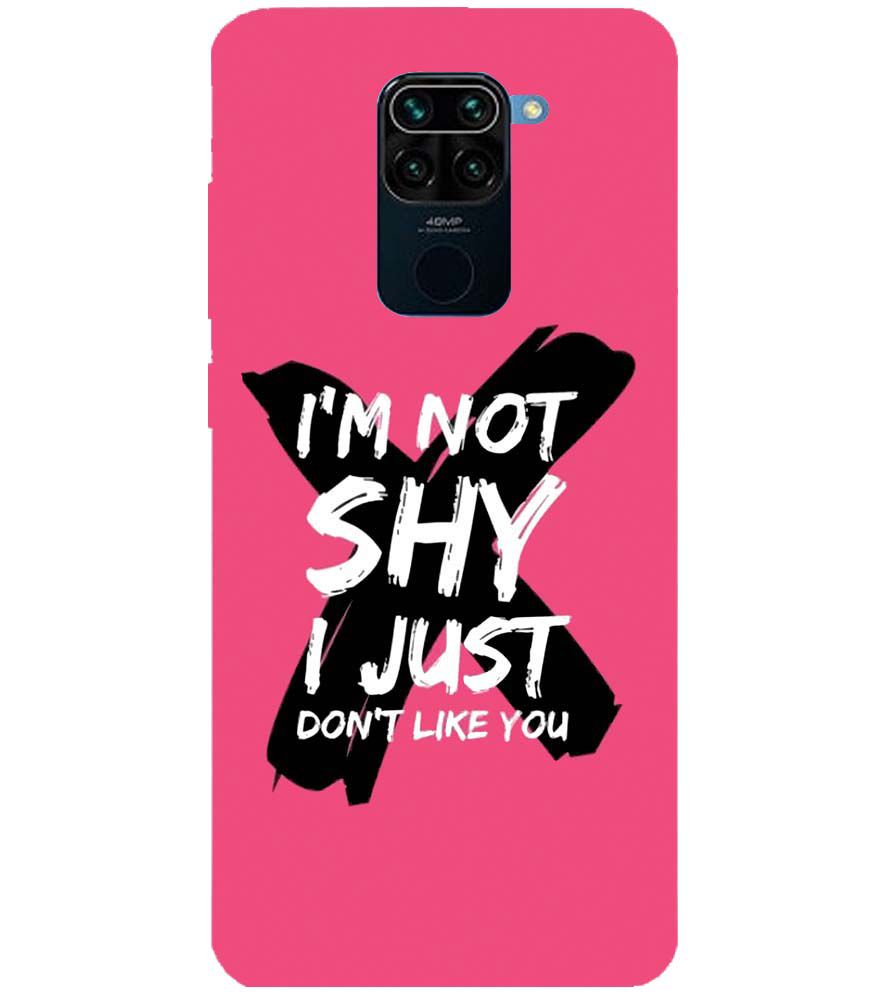 PS1322-I am Not Shy Back Cover for Xiaomi Redmi Note 9