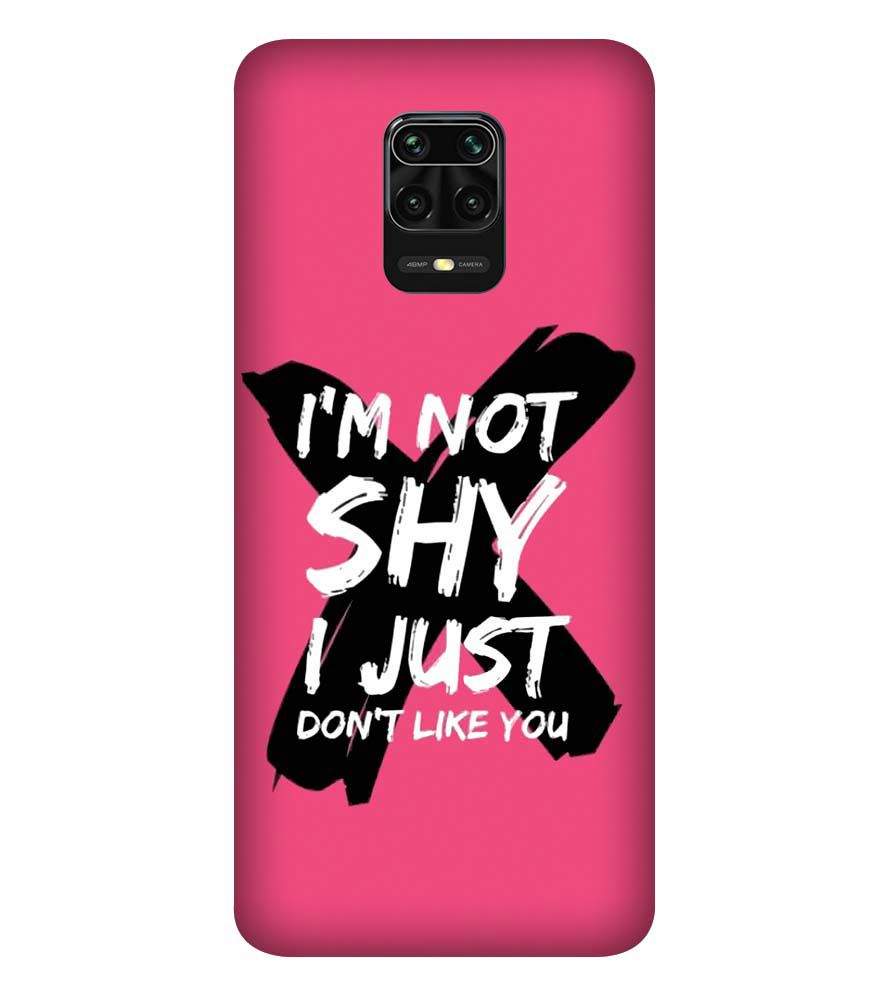 PS1322-I am Not Shy Back Cover for Xiaomi Redmi Note 9 Pro