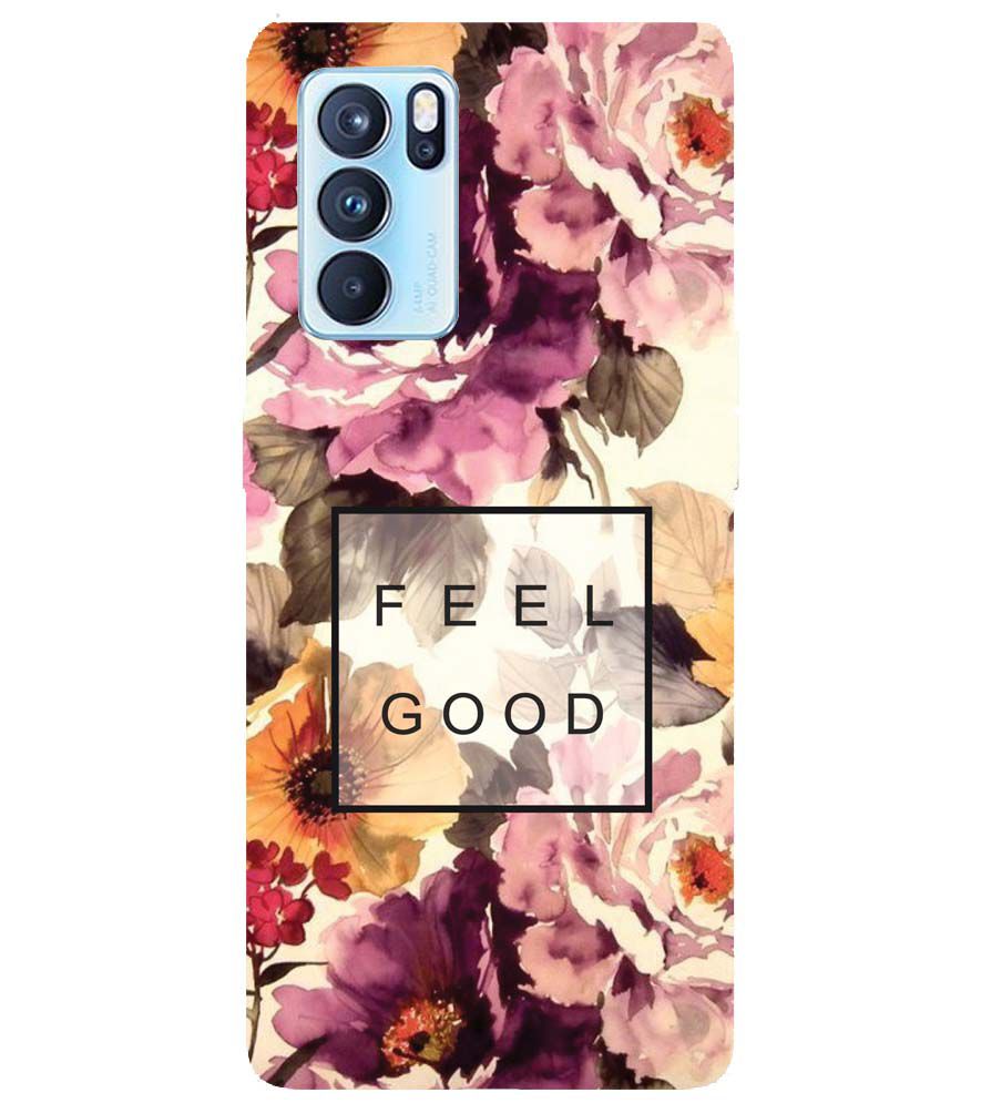 PS1324-Feel Good Flowers Back Cover for Oppo Reno6 5G