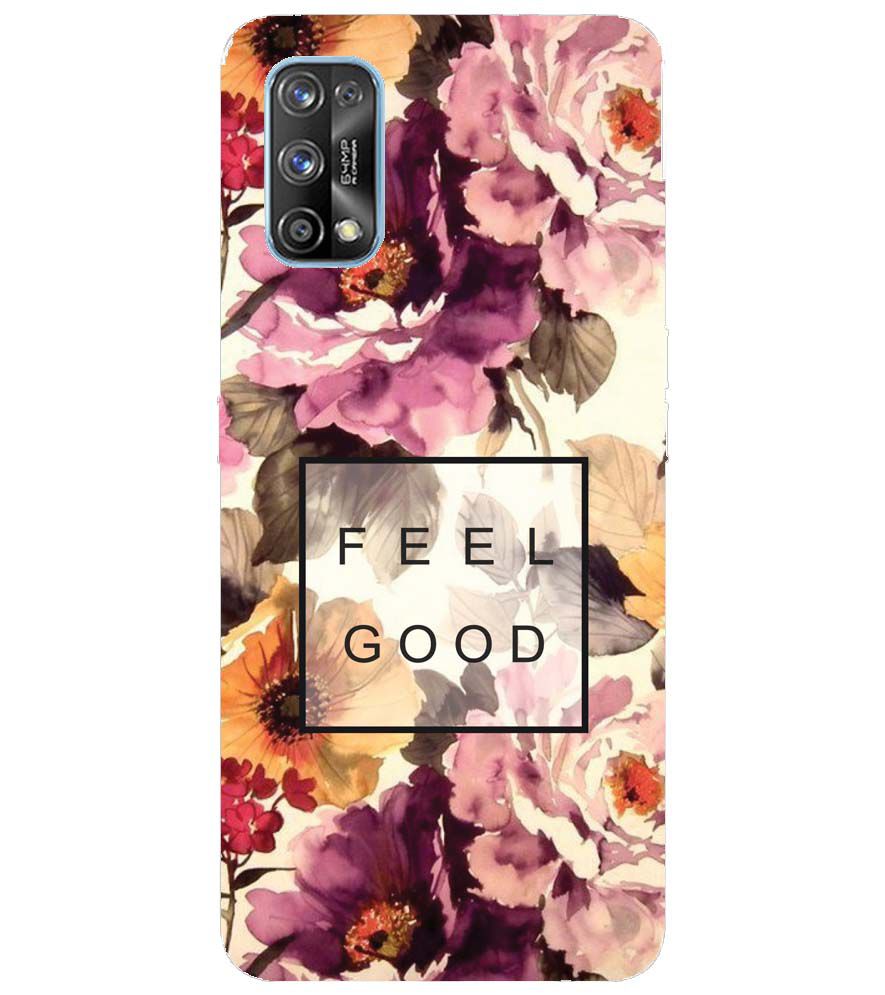 PS1324-Feel Good Flowers Back Cover for Realme 7 Pro