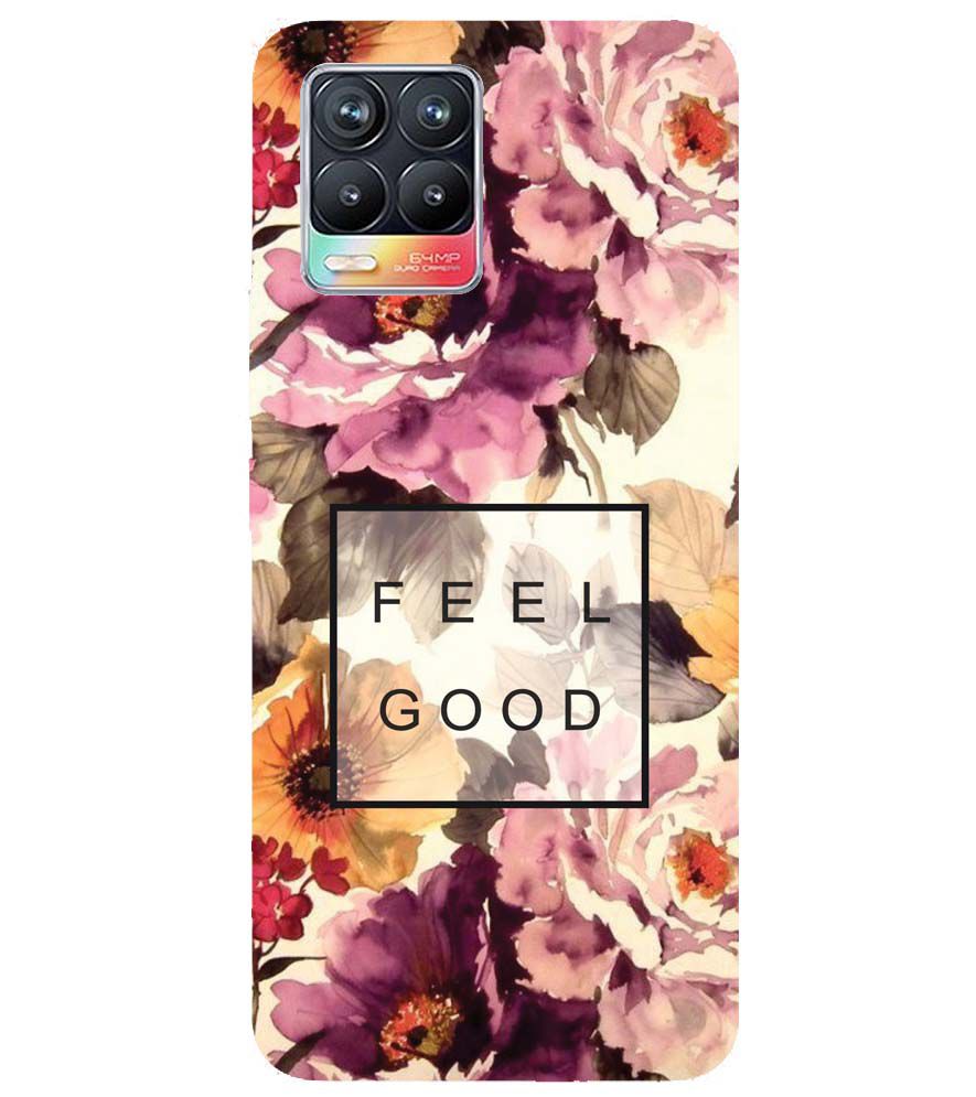 PS1324-Feel Good Flowers Back Cover for Realme 8