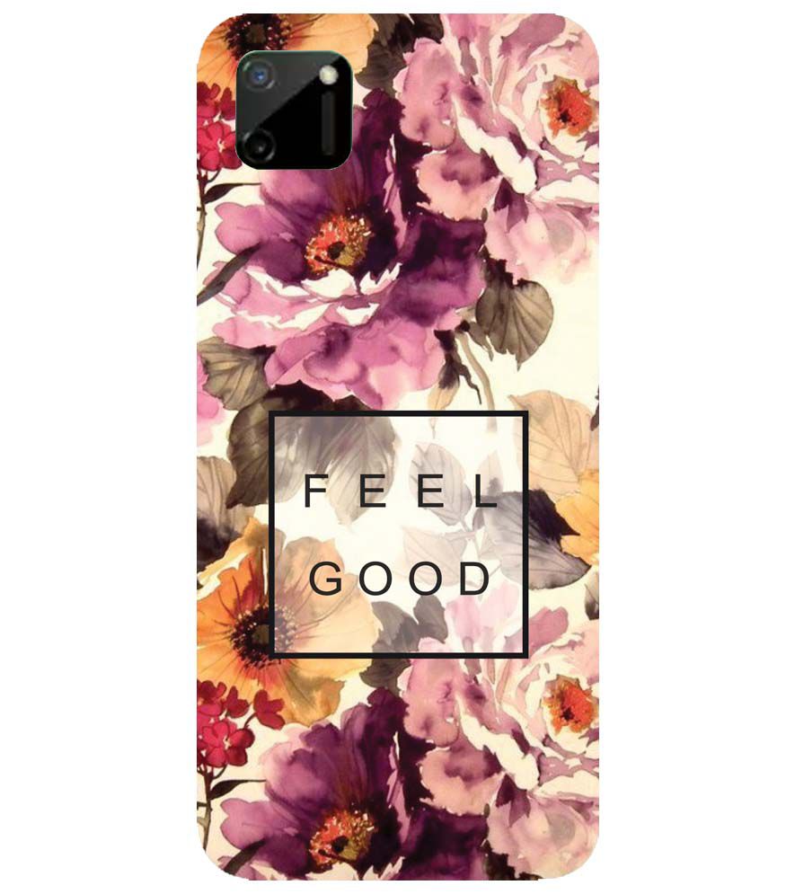 PS1324-Feel Good Flowers Back Cover for Realme C11