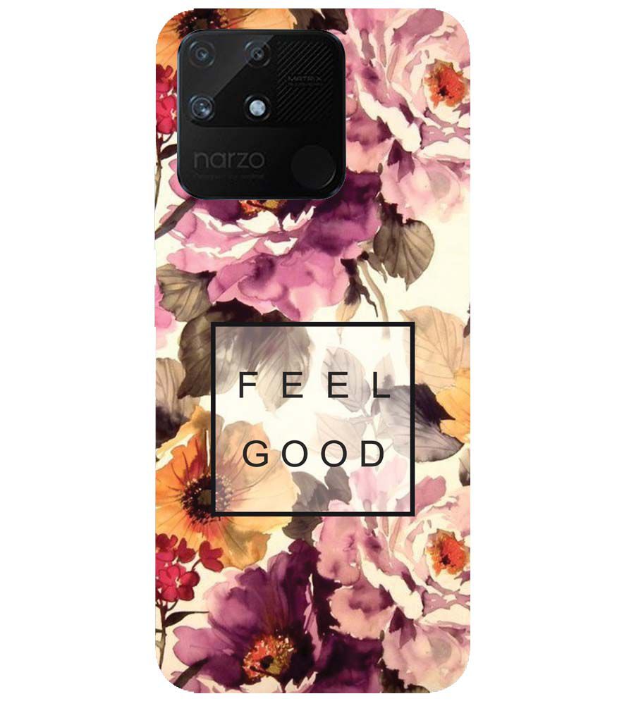 PS1324-Feel Good Flowers Back Cover for Realme Narzo 50A