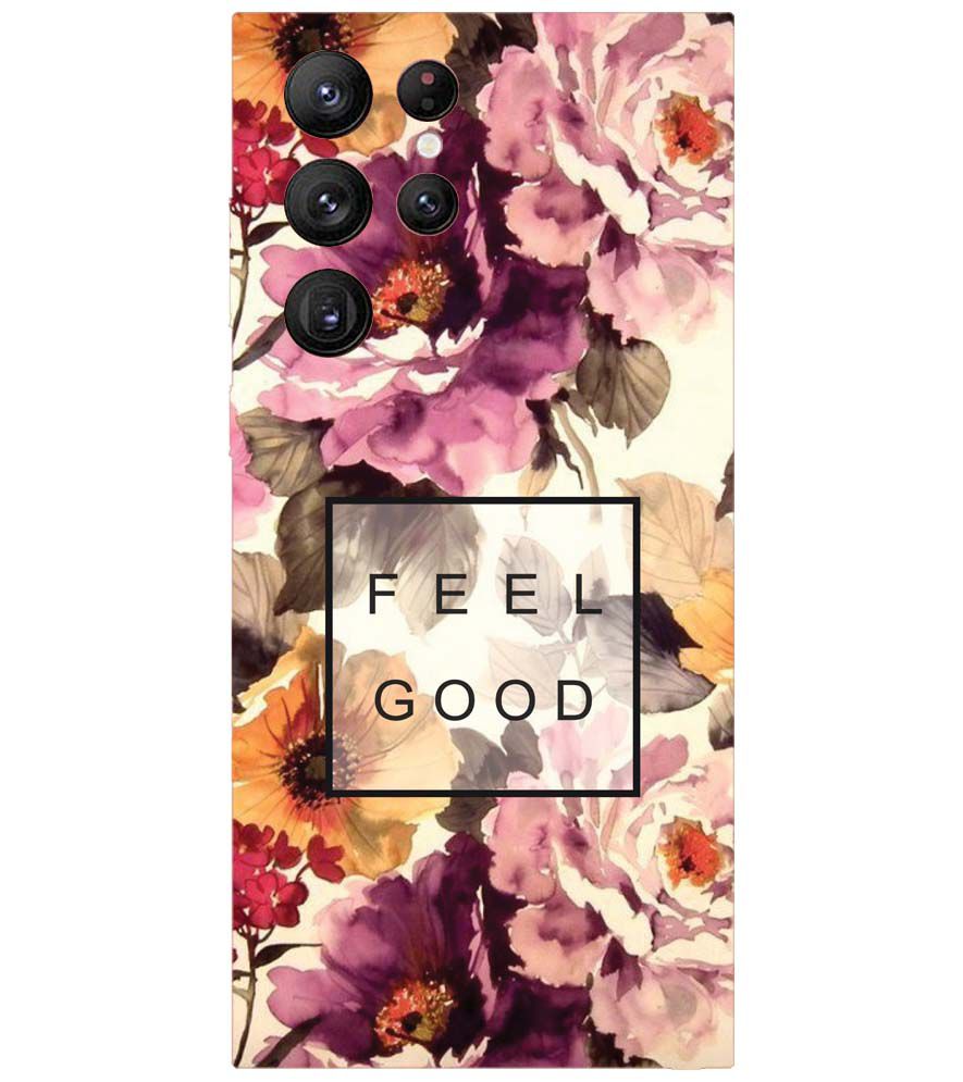 PS1324-Feel Good Flowers Back Cover for Samsung Galaxy S22 Ultra 5G