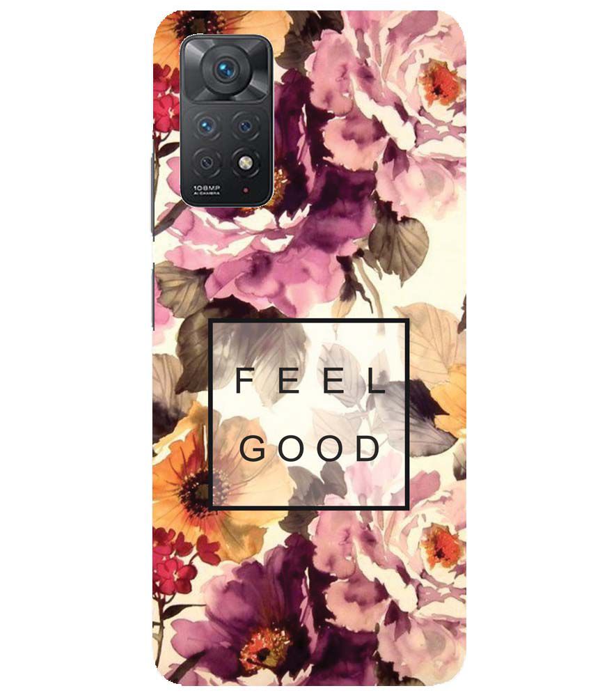 PS1324-Feel Good Flowers Back Cover for Xiaomi Redmi Note 11 Pro