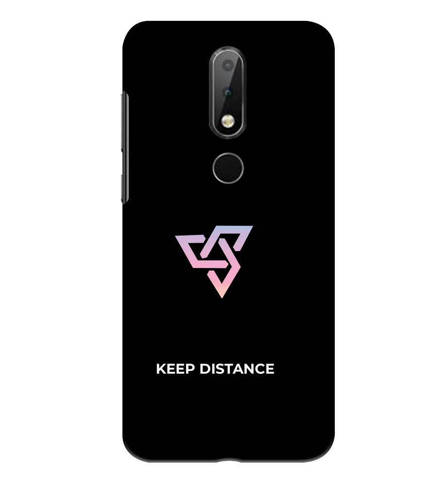 PS1334-Keep Distance Back Cover for Nokia 6.1 Plus (Nokia X6)