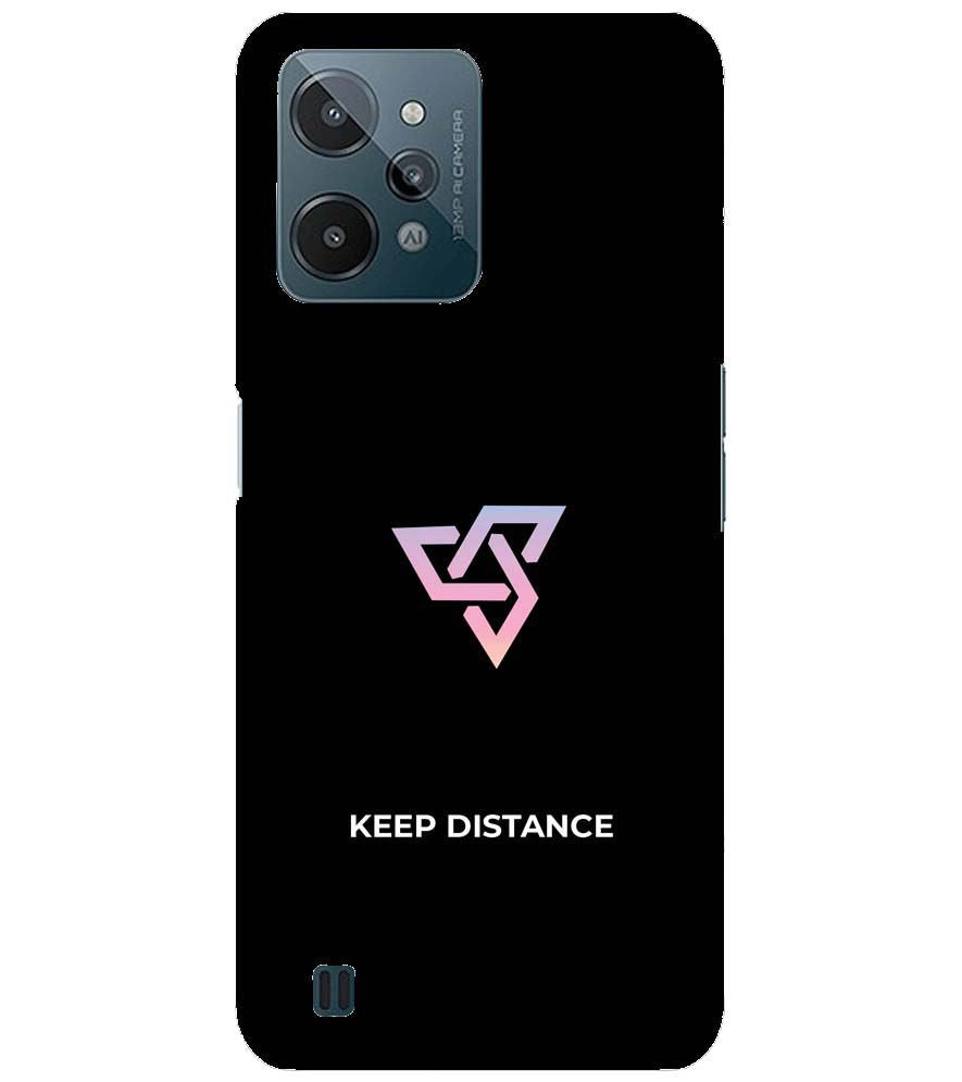 PS1334-Keep Distance Back Cover for Realme C31