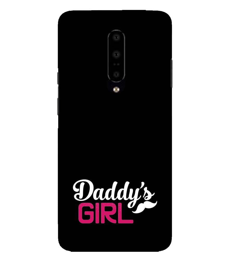 U0052-Daddy&#39;s Girl Back Cover for OnePlus 7