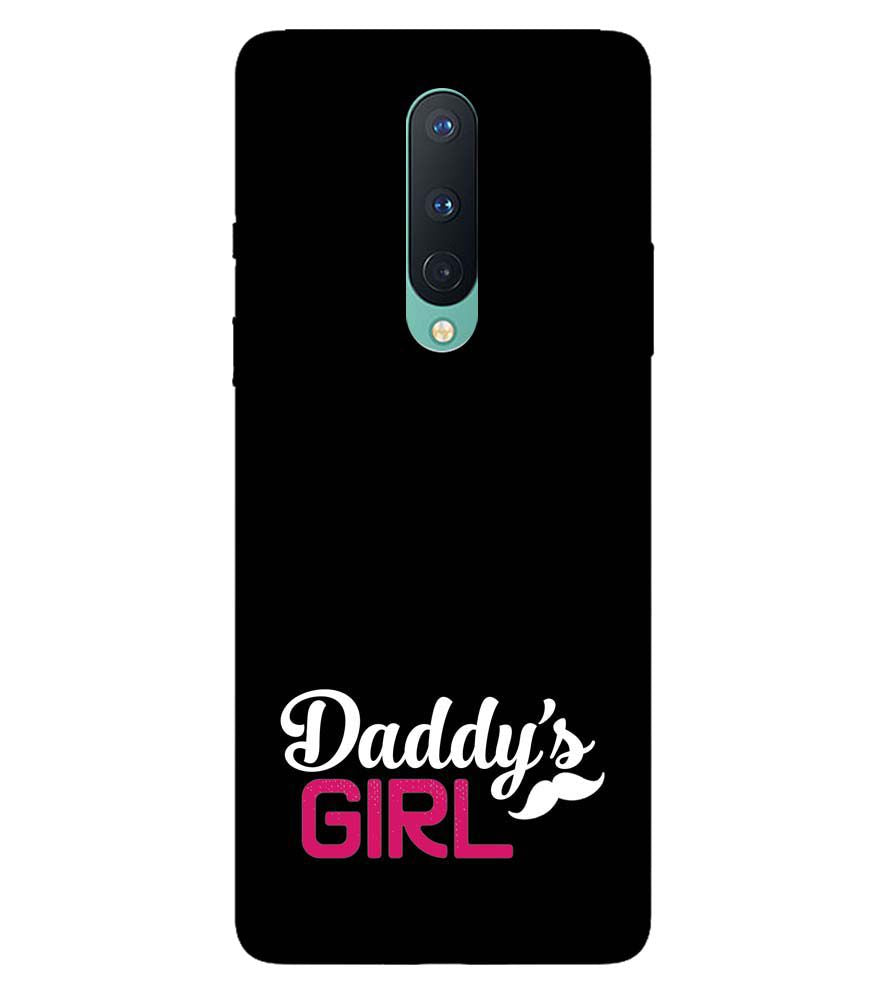 U0052-Daddy&#39;s Girl Back Cover for OnePlus 8