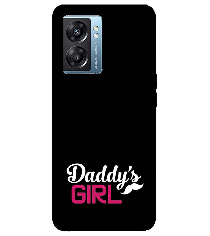 U0052-Daddy&#39;s Girl Back Cover for Oppo K10 5G