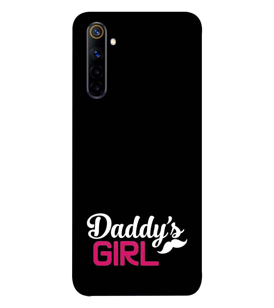 U0052-Daddy&#39;s Girl Back Cover for Realme 6i