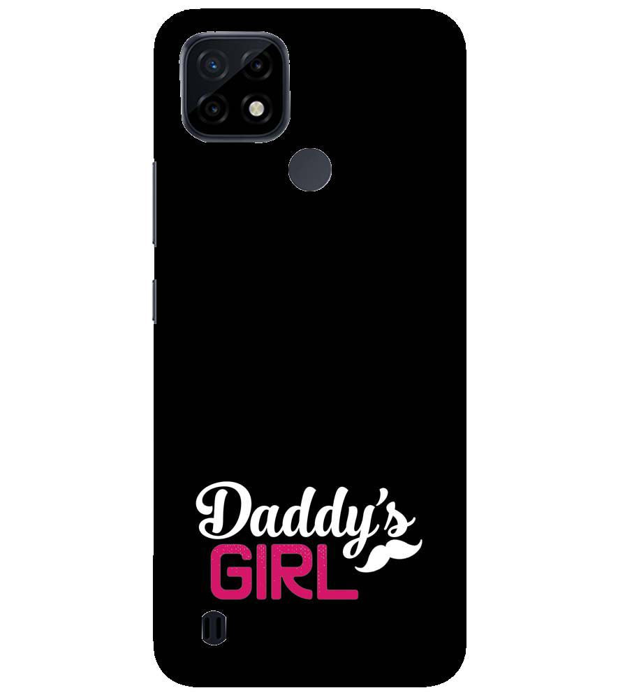 U0052-Daddy&#39;s Girl Back Cover for Realme C21