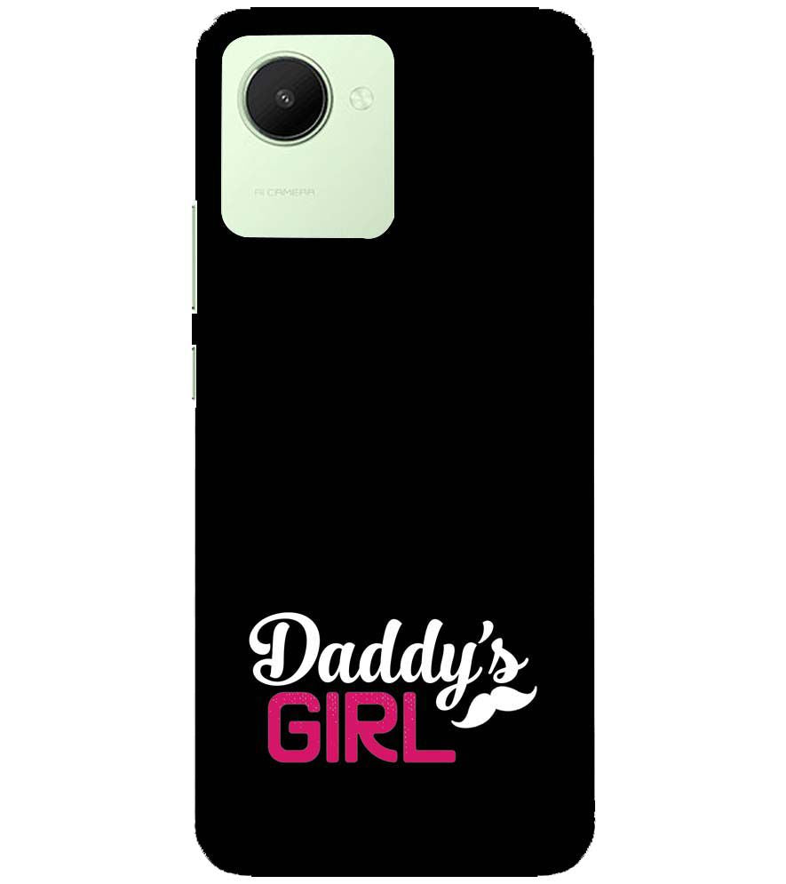 U0052-Daddy&#39;s Girl Back Cover for Realme C30