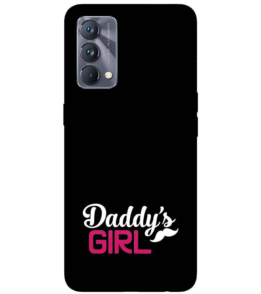 U0052-Daddy&#39;s Girl Back Cover for Realme GT Master