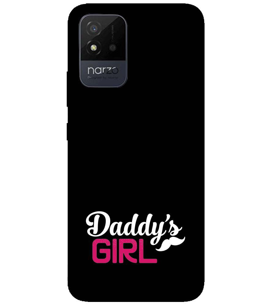 U0052-Daddy&#39;s Girl Back Cover for Realme Narzo 50i