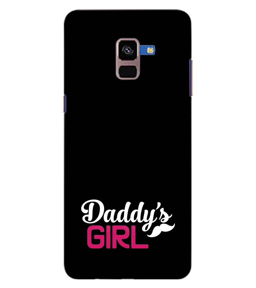 U0052-Daddy&#39;s Girl Back Cover for Samsung Galaxy A8 Plus