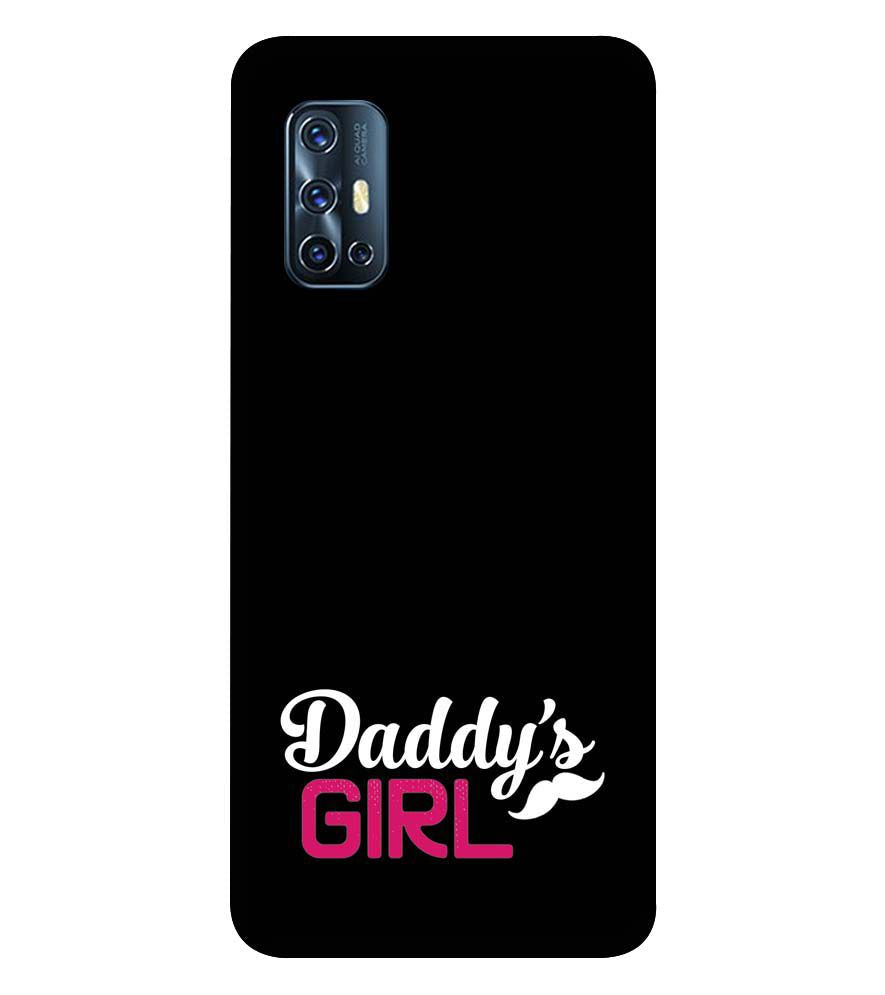 U0052-Daddy's Girl Back Cover for Vivo V17