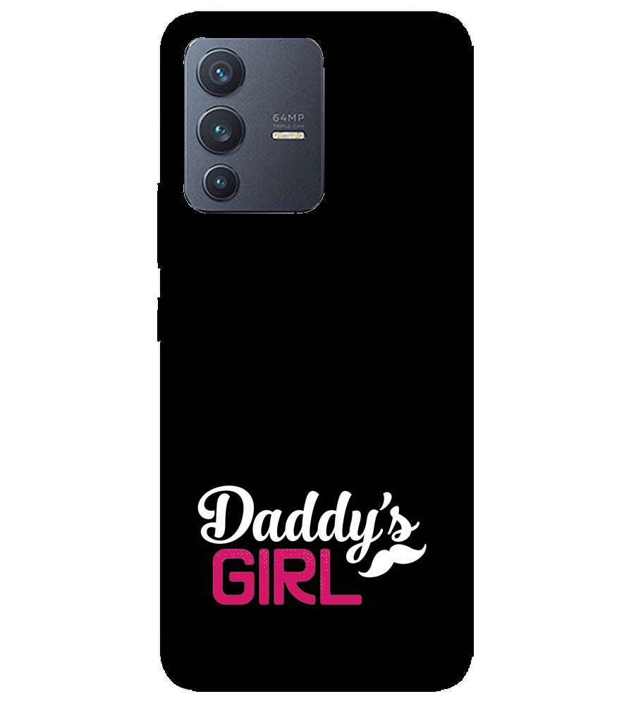 U0052-Daddy's Girl Back Cover for vivo V23 5G