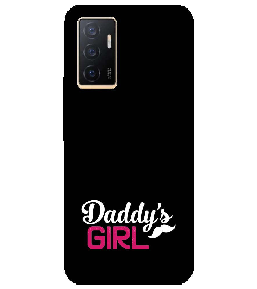 U0052-Daddy's Girl Back Cover for vivo V23e 5G